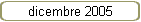 dicembre 2005