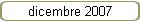 dicembre 2007