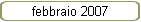 febbraio 2007