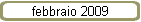 febbraio 2009