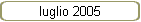 luglio 2005