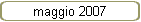 maggio 2007